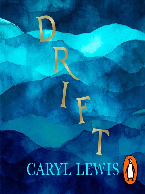 Title details for Drift by Caryl Lewis - Available